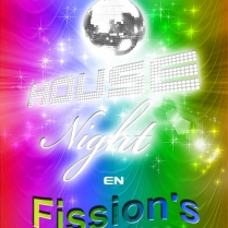House Night in Fission's